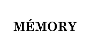 MEMORY